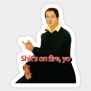 Shit's on fire, yo - classical art memes Sticker